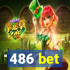 486 bet